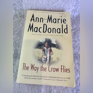 Ann-Marie MacDonald ‘The Way the Crow Flies’ Softcover Book
